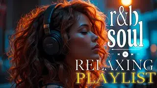 【R&B Soul】Quiet Love Vibes | Smooth R&B for Soft Emotional Moments