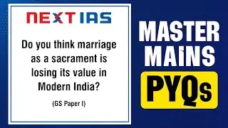 #6  Master Mains PYQs | MMPYQ GS Paper 1 Society | UPSC Answer Writing