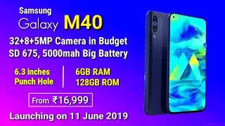 Samsung Galaxy M40 - Official launch date & Specifications confirmed | Samsung M40 Price
