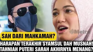 SAH DARI MAHKA.MAH⁉️HARAPAN TERAKHIR SOL DAH MUSN4H! TAHNIAH SARAH