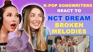 K-pop Songwriters REACT TO NCT DREAM 