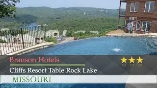 Cliffs Resort Table Rock Lake - Branson Hotels, Missouri