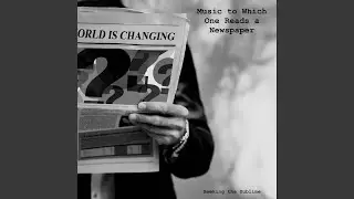 Music to Which One Reads a Newspaper