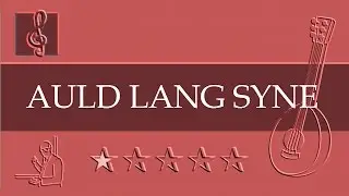 Mandolin Notes Tutorial - Auld lang syne (Sheet music - Guitar chords)