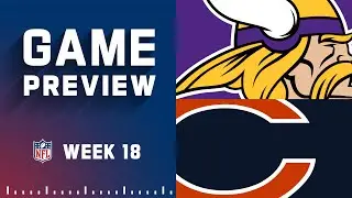 Minnesota Vikings vs. Chicago Bears | 2022 Week 18 Game Preview