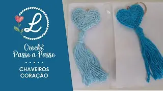 Chaveiro crochê coração e tassel - Aula 356