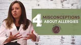 4 important allergy misconceptions you need to know now