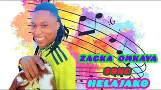 Zacka Omkaya Song Helajako (Official Music Audio) 2026