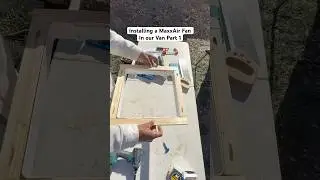 Max air fan install Part 1.  Building a frame for the fan to attach too! #vanlife