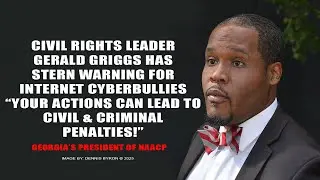 Attorney Gerald Griggs Warns Cyberbullies & Fake YouTube Creators | The Dennis Byron Show