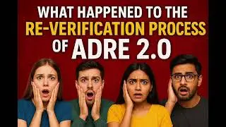 ADRE 2.0 Re-Verification Mystery 🔍 | Are candidates finally selected or blacklisted?😭