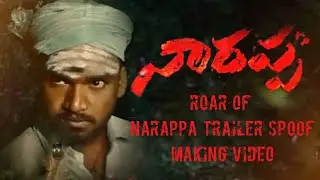 #Narappa||Roar of Narappa Trailer Spoof Making Video
