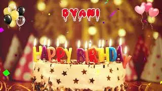 DYANI Happy Birthday Song &ndash; Happy Birthday to You