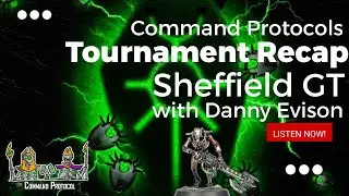 Command Protocols - Sheffield Super Major recap - Danny Evison