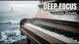 Dark Piano at the Ocean Cliff 🌊 Music for Deep Focus & Sleep Waves Ambience