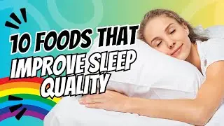 10 Foods That Improve Sleep Quality Naturally and Help You Fall Asleep Faster