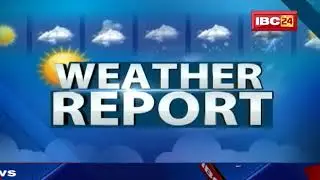 MP-CG Weather Report Today : देखिए मध्यप्रदेश और छत्तीसगढ़ के इन शहरों का तापमान | 22 May 2022