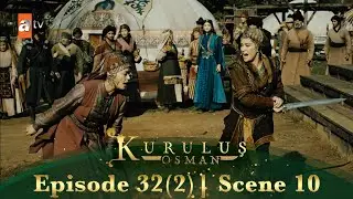 Kurulus Osman Urdu | Season 2 Episode 32 I Part 2 I Scene 10 | Aygul Khatoon aur Lena aamne saamne!