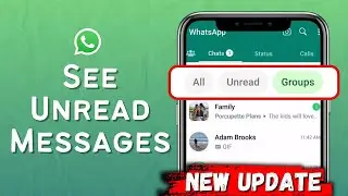 How To See All Unread Messages on WhatsApp