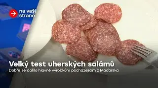 Velk&yacute; test uhersk&yacute;ch sal&aacute;mů. Prav&yacute; je jen ten z maďarsk&eacute;ho města | Na va&scaron;&iacute; straně