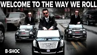 B-SHOC - Welcome To The Way We Roll - Music Video