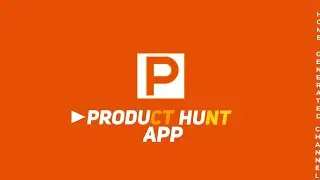 Product Hunt App Android