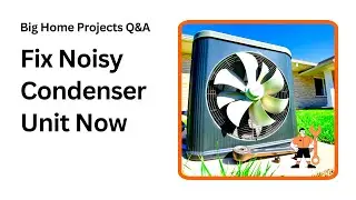Why Is My Condenser Unit So Loud Fix It Fast