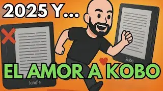 &iquest;Por qu&eacute; TODOS AMAN a KOBO en el 2025? 😍 &iexcl;Chau Kindle! 👋