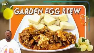 How to Make Delicious Ghanaian Garden Egg Stew || Easy & Flavorful Recipe!