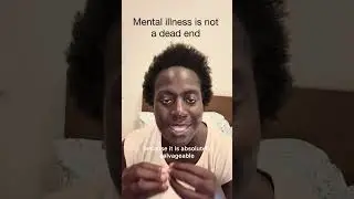 Mental Illness Is Treatable: Don&rsquo;t Abandon the People You Love