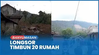 Detik-detik Longsor di Pandanarum Banjarnegara Timbun 20 Rumah