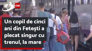 Un copil de cinci ani din Fetești a plecat singur cu trenul, la mare. Explicația dată polițiștilor