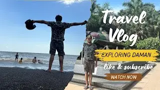 Road Trip 🏍 to Daman-Best Place To Visit In Daman | Full Tour,Hotel,Activity