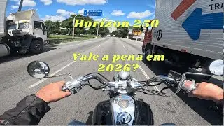 Dafra Horizon 250 em 2026, Vale a pena?