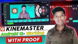 KineMaster Not Working in Android 12 Problem Solved | Kinemaster Not Open KineMaster Problem Solved