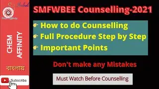 #SMFWBEE Paramedical Counselling 2021 Full Procedure Step By Step I Must Watch Before Counselling