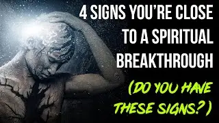 4 Signs of Spiritual Breakthrough (Do you have these signs?)