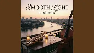 Gentle Evening Calm, music relax