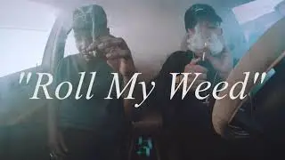 Roll My Weed - Dizzy Wright & Demrick (Official Video)