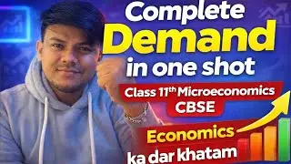 Demand Chapter Full Explanation in One Shot 😱 | Class 11 Microeconomics CBSE