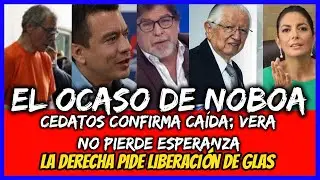 El ocaso de Noboa. Cedatos confirma caída; Vera No pierde esperanza. La derecha liberación de Glas