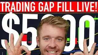 Day Trading GAP Fill For $5000 PROFIT! LIVE!
