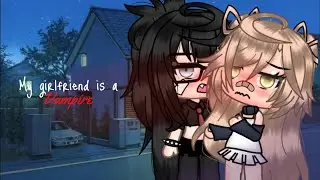 ~ My girlfriend is a vampire 🖇 || Lesbian Glmm || GL Love Story || GachaLife Mini Movie