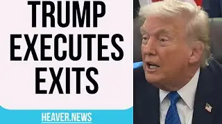Trump Implements Mass EXITS