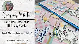 More Fun with One More Year Set - Teach Me Tuesdays Episode 247