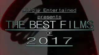 10 Best Films of 2017