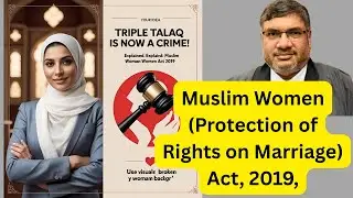 Triple Talaq & 3 Years Jail Under Muslim Women Act 2019
