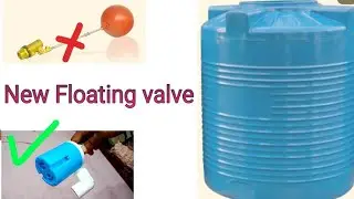 New Floating valve for water tank
