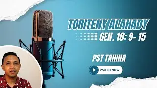 Toriteny Alahady (Gen. 18: 9 - 15)