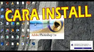 CARA INSTALL ADOBE PHOTOSHOP 7 0